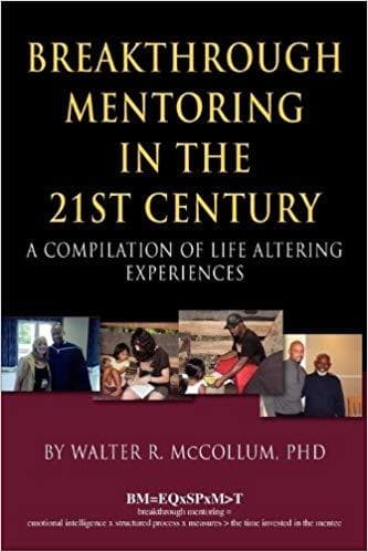 Breakthrough Mentoring in the 21st Century: A Compilation of Life Altering Ex... - Image 1