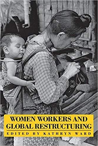 Women Workers and Global Restructuring (Cornell International Industrial and ... - Image 1