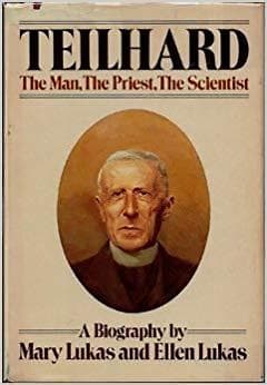 Teihard: The Man The Priest The Scientist - Image 1