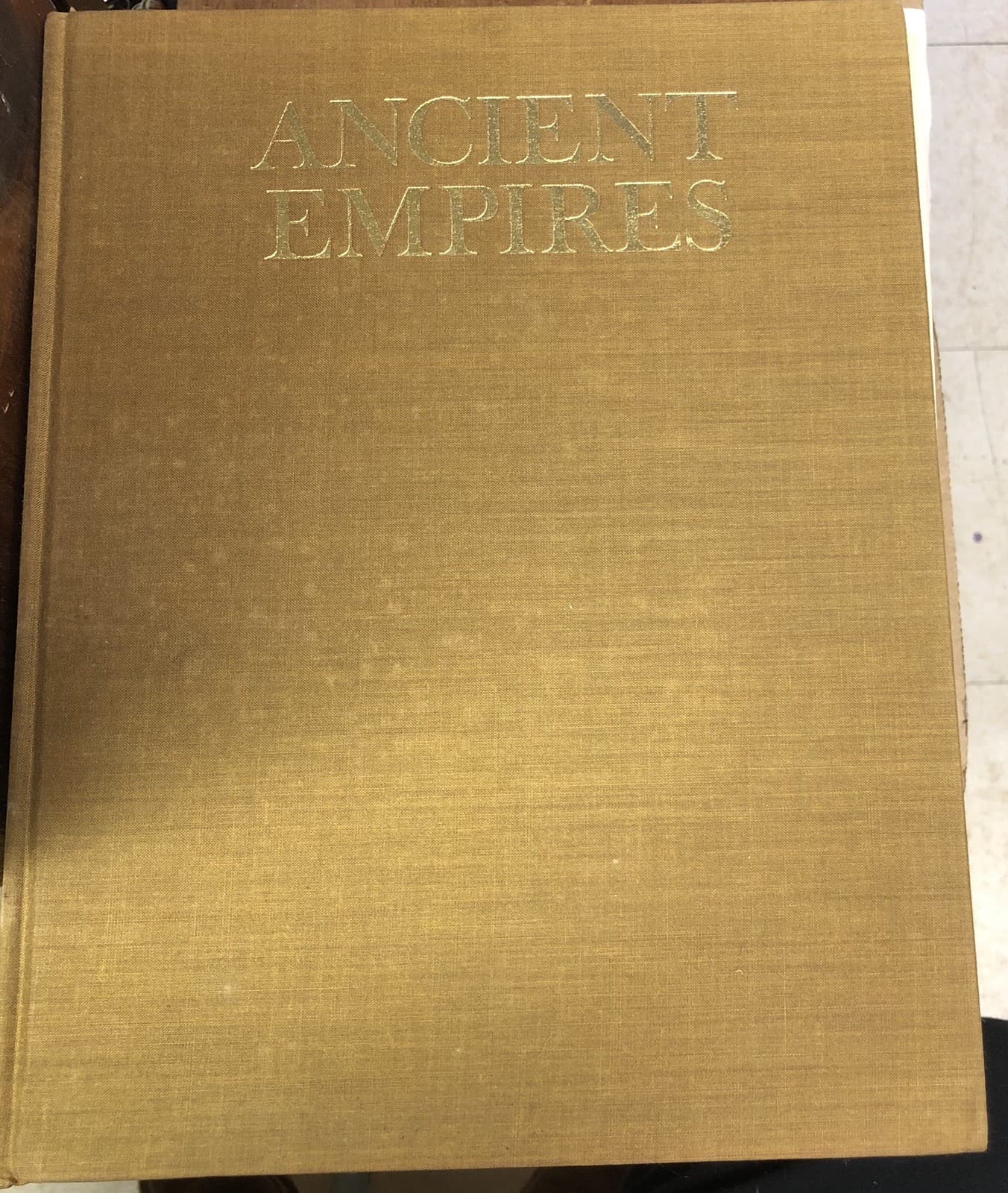 Ancient Empires (Milestones of History ; 1) - Image 1
