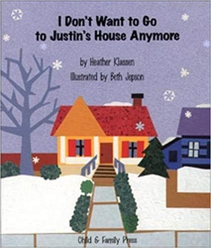 I Don't Want to Go to Justin's House Anymore - Image 1