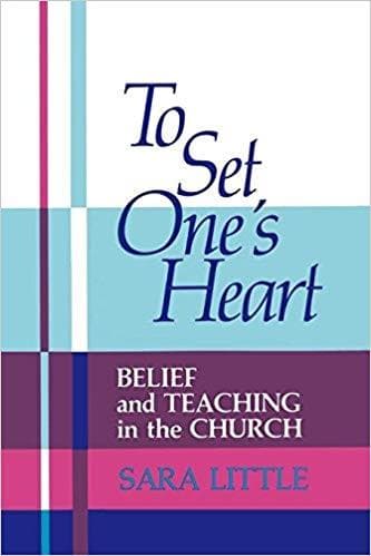 To Set One's Heart: Belief and Teaching in the Church - Image 1