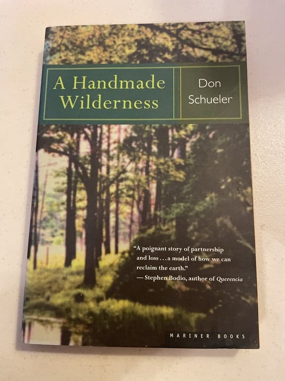 A Handmade Wilderness by Donald G. Schueler, Paperback | Barnes & Noble®, * - Image 1