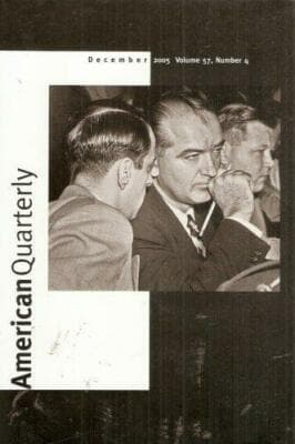 American Quarterly: December 2005, Volume 57, Number 4 - Image 1