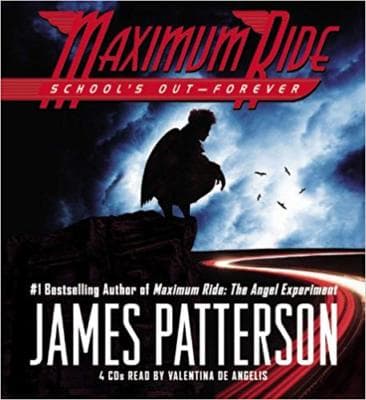 School's Out - Forever (Maximum Ride Book 2) - Image 1
