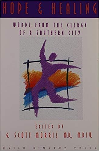 Hope & Healing: Words From the Clergy of a Southern City - Image 1