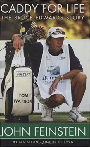 Caddy for Life: The Bruce Edwards Story - Image 1