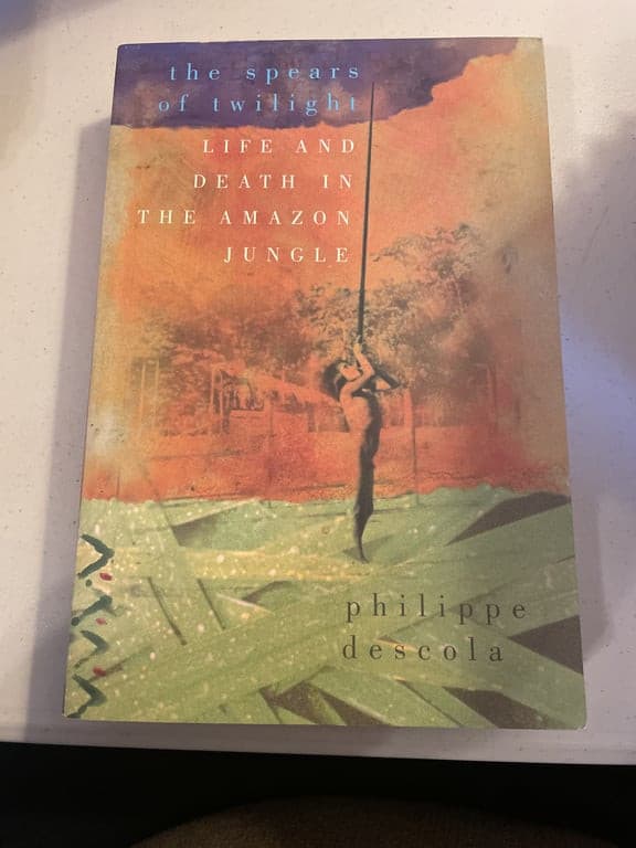 The Spears of Twilight: Life and Death in the Amazon Jungle: Descola, Philippe: - Image 1