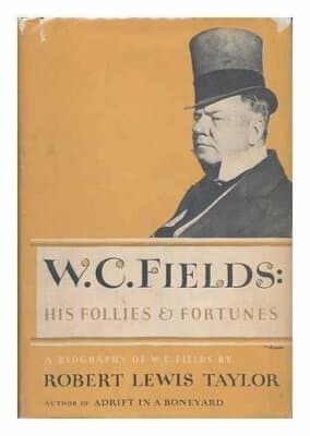 W. C. Fields: His Follies and Fortunes. 1st edition in nice jacket 1949 - Image 1