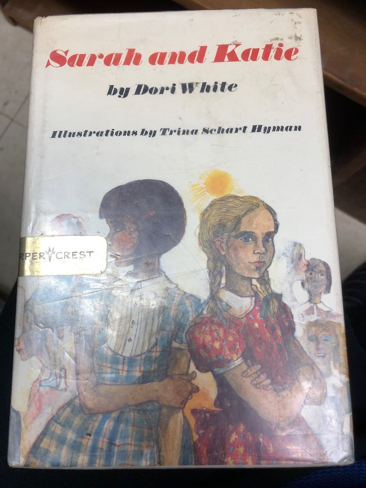 1st Edition Hardcover Sarah and Katie By Dori White - Image 1