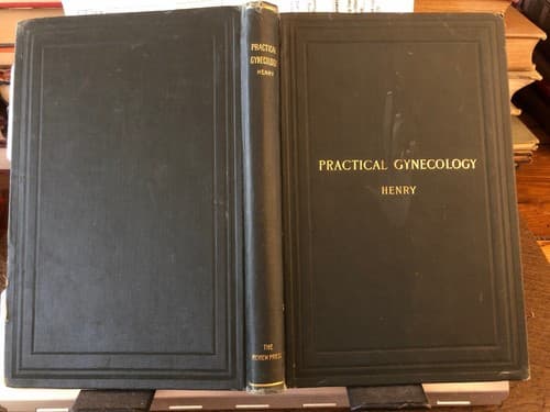 A physician's practical gynecology 1902 1st Edition hardcover Henry - Image 1
