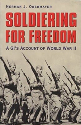 AUTOGRAPHED Soldiering for Freedom GI's Account WWII TX A&M Univ Military Hist - Image 1