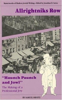 Allrightniks Row: Haunch, Paunch, and Jowl: the Making of a Professional Jew (.. - Image 1