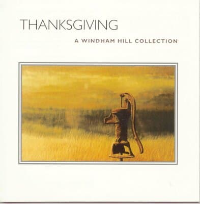 Thanksgiving: A Windham Hill Collection - Image 1