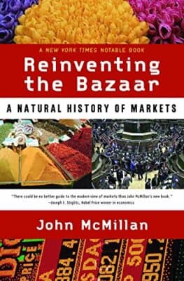 Reinventing the Bazaar: A Natural History of Markets - Image 1
