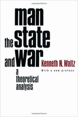 Man, the State, and War: A Theoretical Analysis - Thumbnail 2