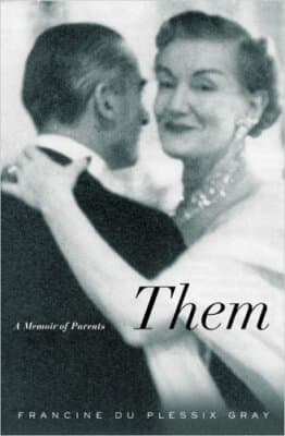 Them: A Memoir of Parents 1st edition plessix gray - Image 1