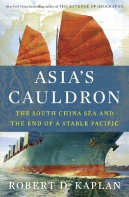 Asia's Cauldron: The South China Sea and the End of a Stable Pacific - Thumbnail 2