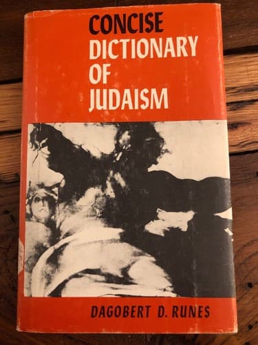Concise Dictionary of Judaism By Dagobert D Runes 1966 Hardcover - Image 1
