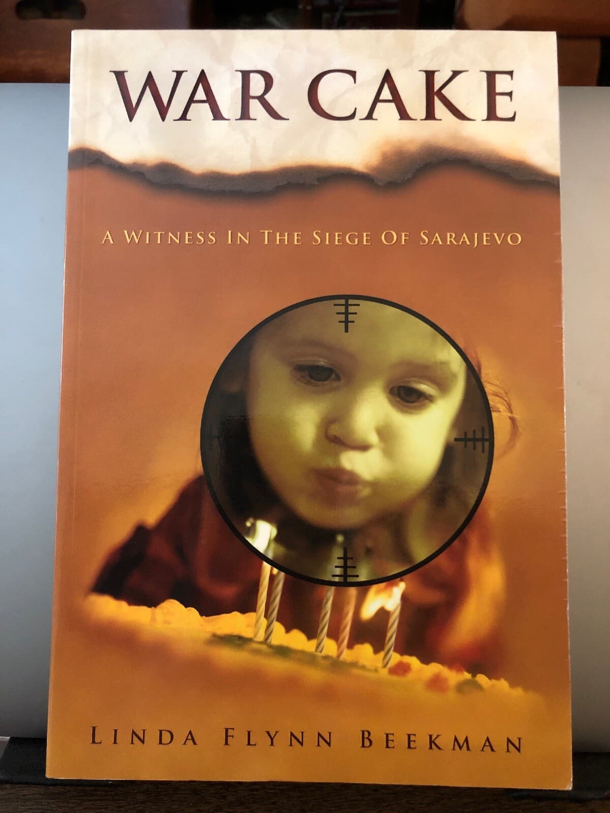 WAR CAKE: A WITNESS IN SIEGE OF SARAJEVO By Linda Flynn Beekman - Image 1