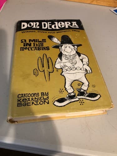 AUTOGRAPHED A Mile in His Moccasins Don Dedera 1st edition hardcover w/ jacket - Image 1