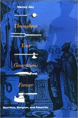 Throughout Your Generations Forever: Sacrifice Religion and Paternity - Image 1