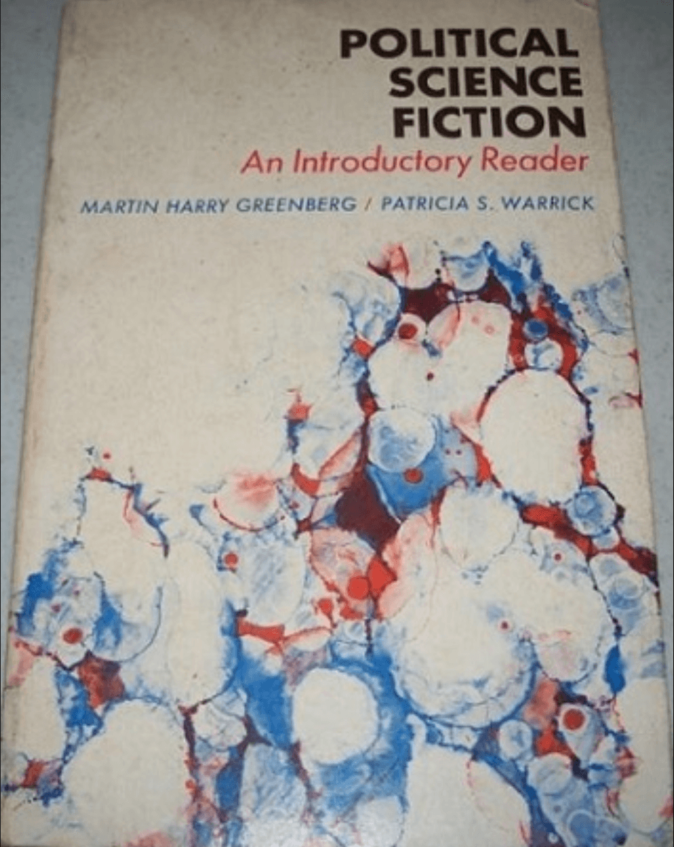 Political science fiction An introductory reader 1974 - Image 1