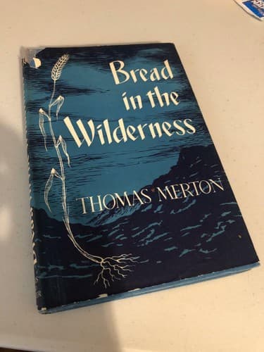 Bread in the Wilderness Merton 1st British edition 1954 - Image 1