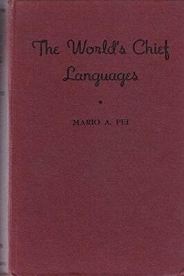 THE WORLD'S CHIEF LANGUAGES. 1946 first edition hardcover - Image 1