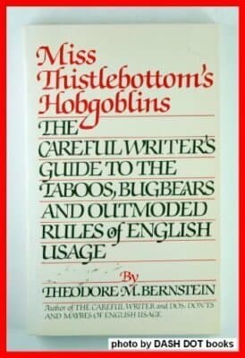 Miss Thistlebottom's Hobgoblins Careful Writer's Guide Taboos Bugbears Outmoded - Image 1