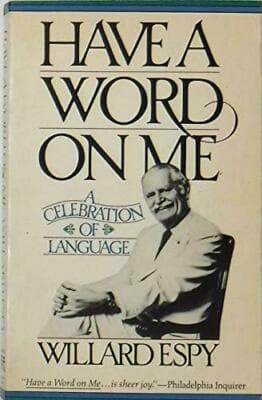 Have a Word on Me: A Celebration of Language /ex-library copy - Image 1