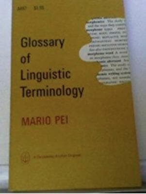 Glossary of Linguistic Terminology Mario Pei - Image 1