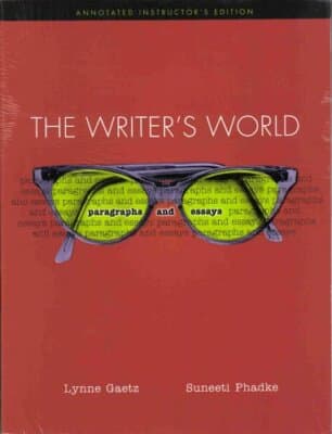 The Writer's World: Paragraphs and Essays; Annotated Teacher's Edition - Image 1