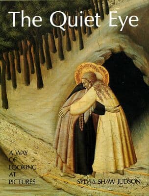 The Quiet Eye: A Way of Looking at Pictures - Image 1
