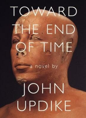 Toward the End of Time John updike - Image 1