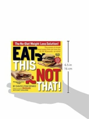 Eat This, Not That! Thousands Simple Food Swaps Can Save 10, 20, 30 Pounds! - Thumbnail 3