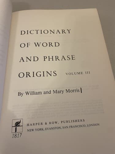 Morris Dictionary of Word and Phrase Origins, Vol. 3: Morris, William / Mary Mor - Thumbnail 6