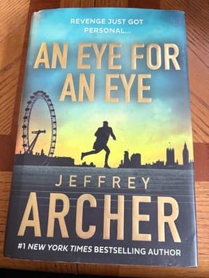 Jeffrey Archer An Eye For An Eye Hardcover Thriller Dust Jacket Suspense Novel - Image 1