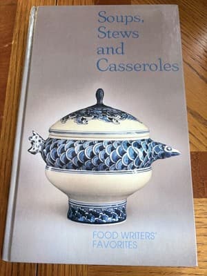 Soups Stews and Casseroles Cookbook Hardcover Food Writers Favorites Recipes - Image 1