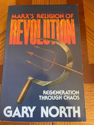 Marx's Religion of Revolution Gary North Paperback Regeneration Through Chaos - Image 1