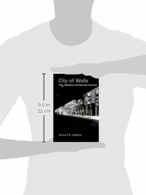 City of Walls: Crime, Segregation, and Citizenship in São Paulo - Thumbnail 4