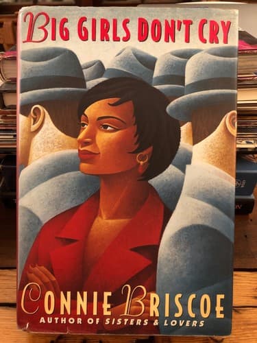 AUTOGRAPHED Big Girls Don't Cry: CONNIE BRISCOE 1st Edition Hardcover - Thumbnail 2