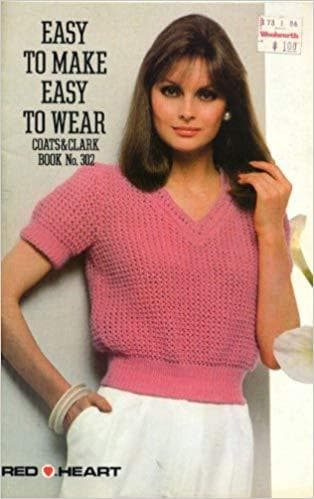 Easy To Make Easy To Wear - Coats and Clark - #302 - Knitting Pamphlet - 1982 - Image 1