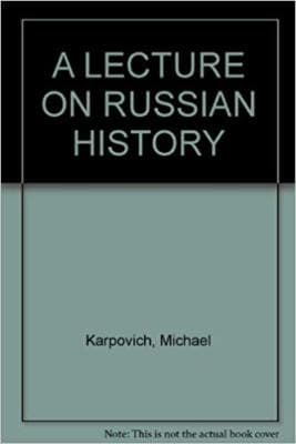 A LECTURE ON RUSSIAN HISTORY 1964 karpovich - Image 1