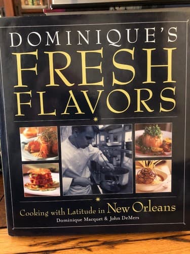 AUTOGRAPHED Dominique's Fresh Flavors: Cooking w/ Latitude New Orleans 1st Editn - Thumbnail 2