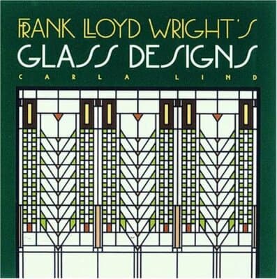 Frank Lloyd Wright's Glass Designs (Wright at a Glance) - Image 1