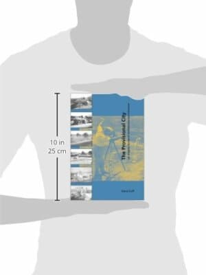 The Provisional City: Los Angeles Stories of Architecture and Urbanism - Thumbnail 2