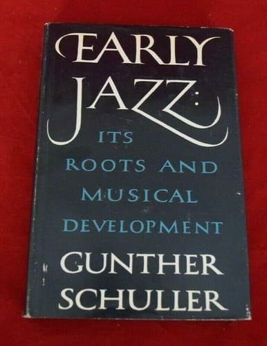 1ST EDITION Early Jazz: Its Roots and Musical Development History of Jazz Vol I - Image 1