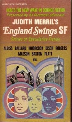 England Swings SF Stories Speculative Fiction Judith Merril's England Swings 1st - Image 1