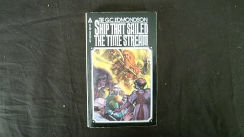 The Ship That Sailed The Time Stream 2nd printing this edition g c edmondson - Image 1